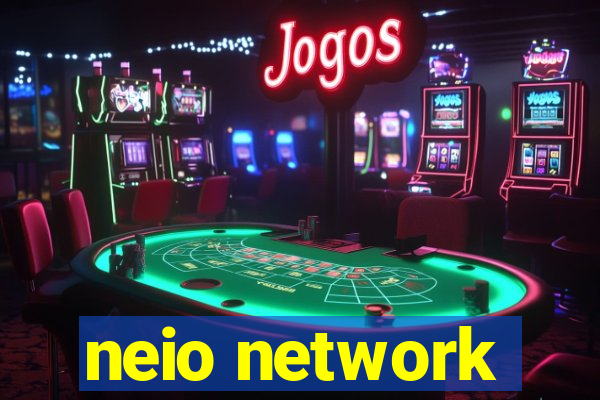 neio network